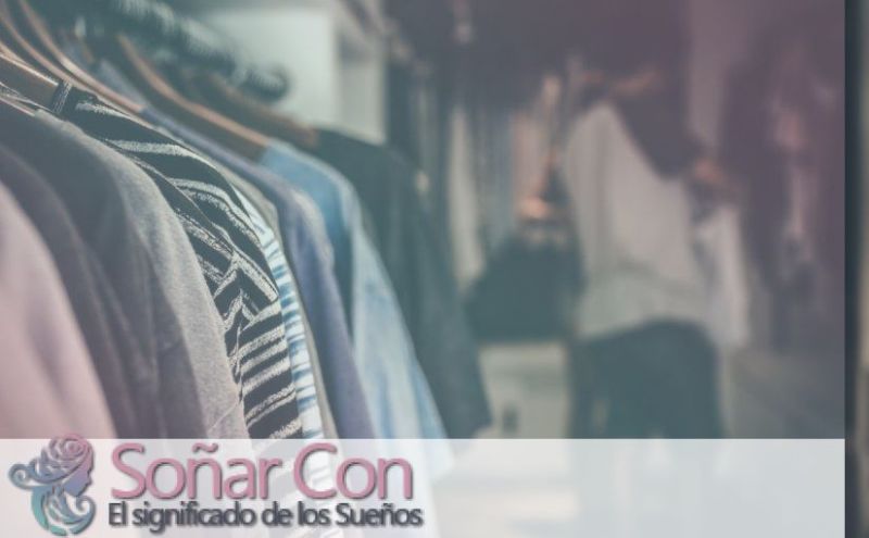 Qué Significa soñar con Ropa